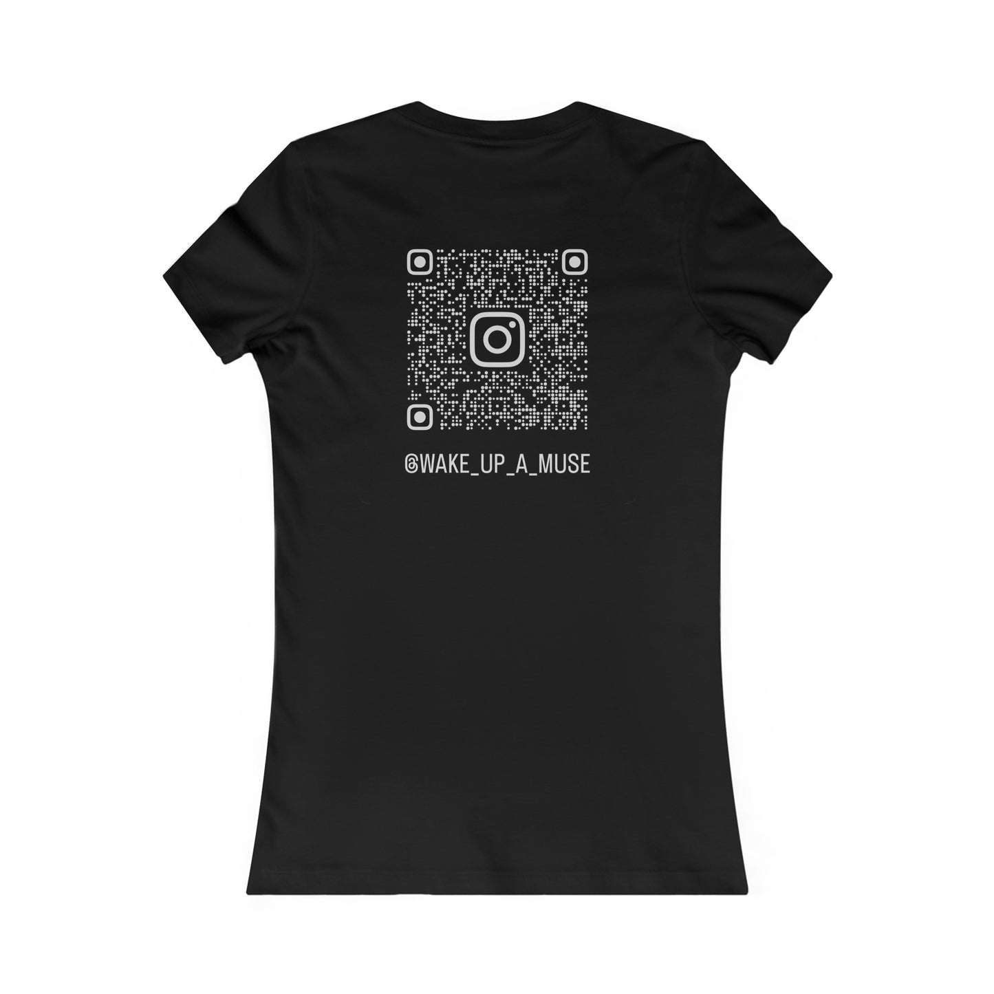 Women's "WAKE UP A MUSE" Slim Fit Black&White Colors Tee