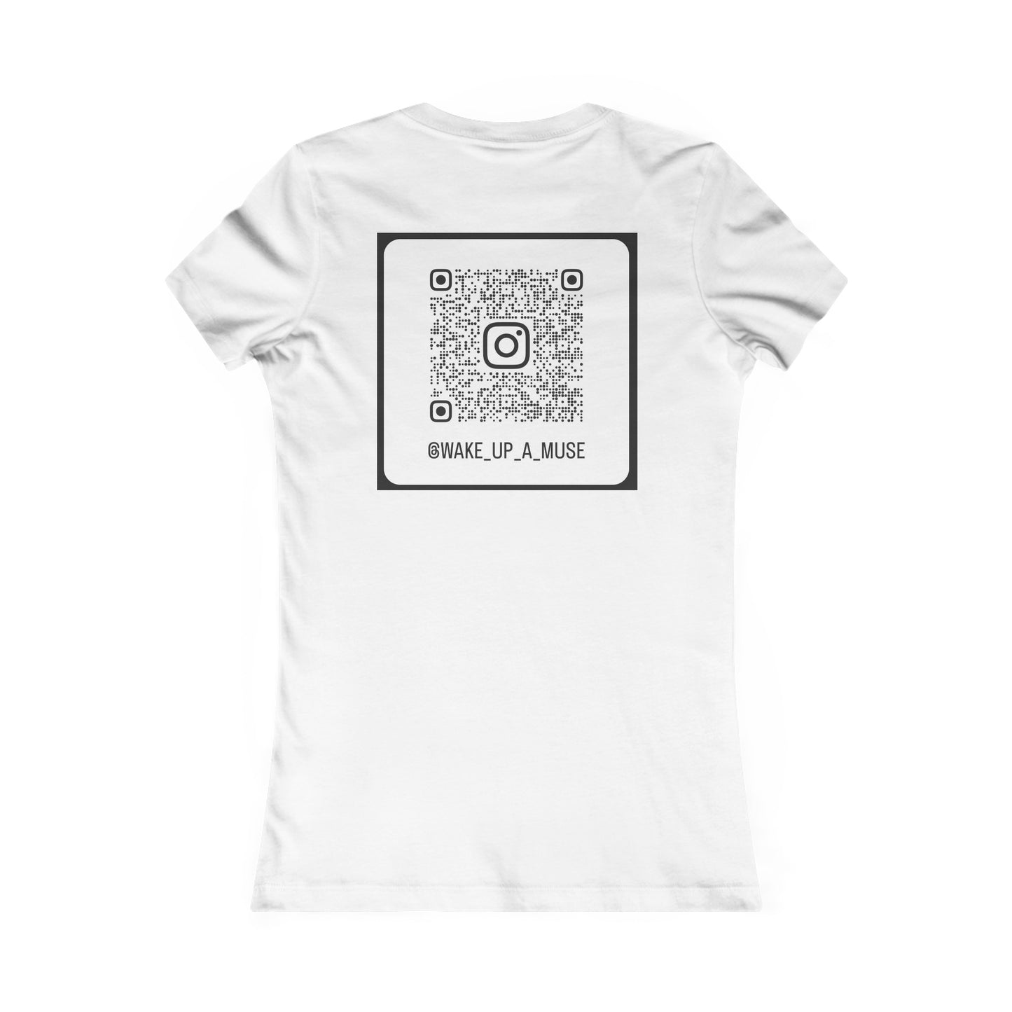 Women's "WAKE UP A MUSE" Slim Fit Colored White Tee